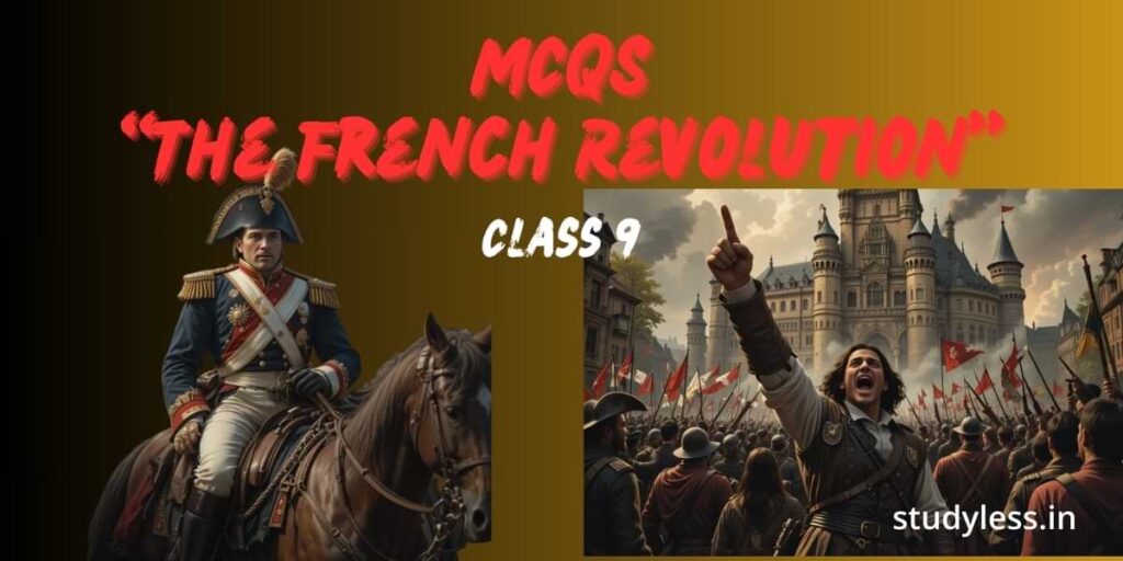 MCQs On The French Revolution