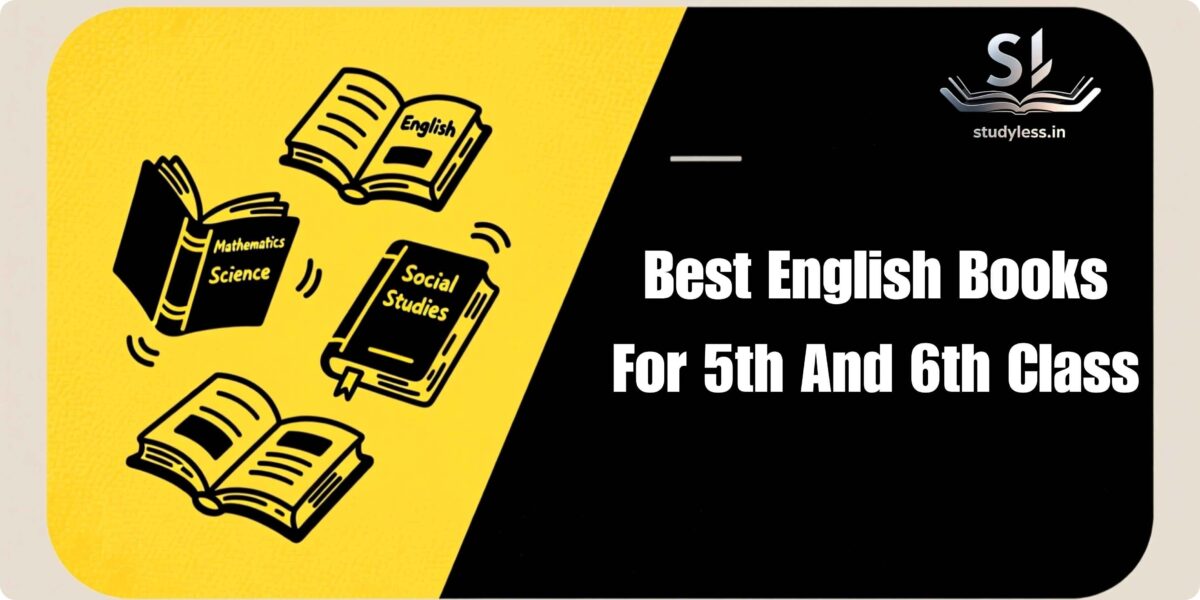 Best English Books For 5th And 6th Class