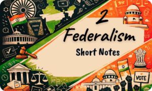 Federalism Short Notes Class 10